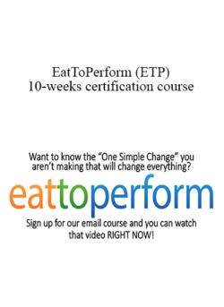 EatToPerform (ETP) - 10 weeks certification course