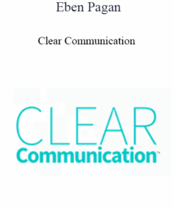 Eben Pagan - Clear Communication 2021