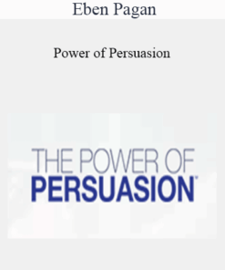 Eben Pagan - Power of Persuasion 2021