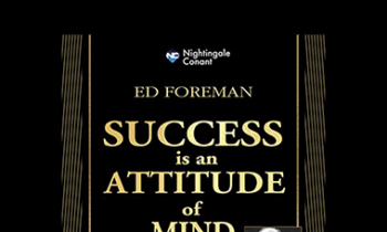 Ed Foreman - Success Is An Attitude of Mind
