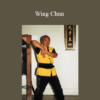 Eddie Chong - Wing Chun