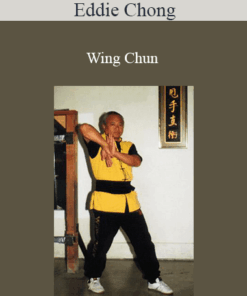 Eddie Chong - Wing Chun