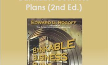 Edward G.Rogoff – Bankable Business Plans (2nd Ed.)