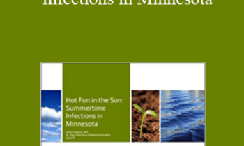 Edwin Pereira - Hot Fun in the Sun: Infections in Minnesota