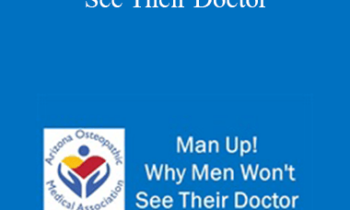 Efren Cano - Man Up! Why Men Won't See Their Doctor