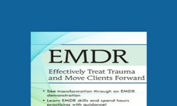 Elaine Strid - EMDR: Effectively Treat Trauma and Move Clients Forward