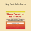 Elena Welsh - Stop Panic In Its Tracks: Evidence-Based Treatment Strategies for Managing and Eliminating Panic Attacks