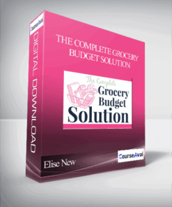 Elise New - The Complete Grocery Budget Solution