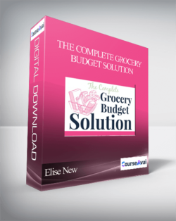 Elise New - The Complete Grocery Budget Solution