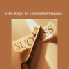 Elite Keys To Unlimited Success