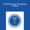 Elizabeth McMurtry - Identifying the Struggling Student