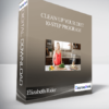 Elizabeth Rider - Clean Up Your Diet 10-Step Program