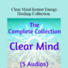 Elma Mayer - Now Healing - Clear Mind Instant Energy Healing Collection