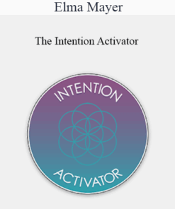 Elma Mayer - The Intention Activator