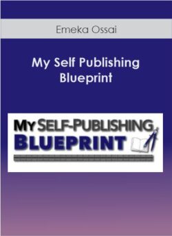 Emeka Ossai - My Self Publishing Blueprint