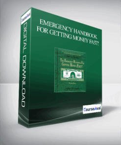 Emergency Handbook For Getting Money FAST!