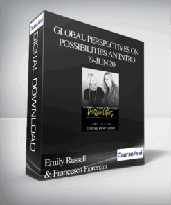 Emily Russell & Francesca Fiorentini - Global Perspectives on Possibilities an Intro 19-Jun-20
