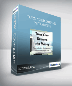 Emma Drew - Turn Your Dreams Into Money