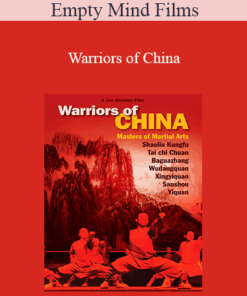 Empty Mind Films - Warriors of China
