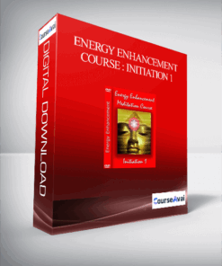 Energy Enhancement Course : Initiation 1