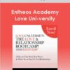 Entheos Academy - Love Uni-versity with Mastin Kipp