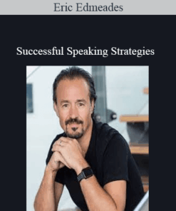 Eric Edmeades - Successful Speaking Strategies