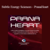 Eric Thompson - Subtle Energy Sciences - PranaHeart