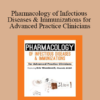 Eric Wombwell - Pharmacology of Infectious Diseases & Immunizations for Advanced Practice Clinicians