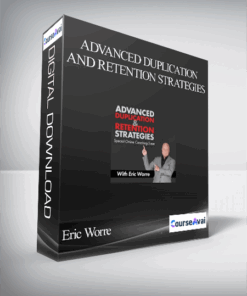 Eric Worre – Advanced Duplication and Retention Strategies