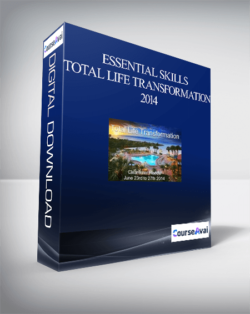 Essential Skills – Total Life Transformation 2014