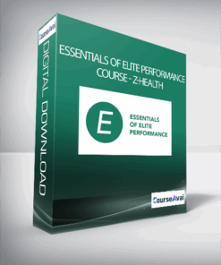 Essentials of Elite Performance Course - Z-Health