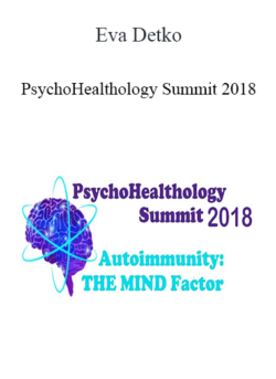 Eva Detko - PsychoHealthology Summit 2018