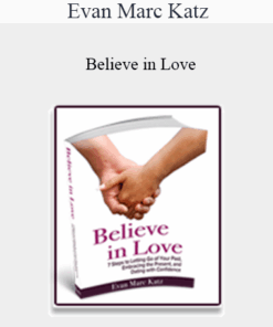 Evan Marc Katz - Believe in Love