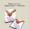 Evan Marc Katz - Believe in Love - Digital eBook + Workbook