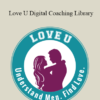 Evan Marc Katz - Love U Digital Coaching Library