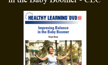 Evan Osar - IDEAFit Improving Balance in the Baby Boomer - CEC
