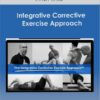 Evan Osar – Integrative Corrective Exercise Approach