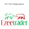 EzeeTrader - 2017 Day Trading Special 2021