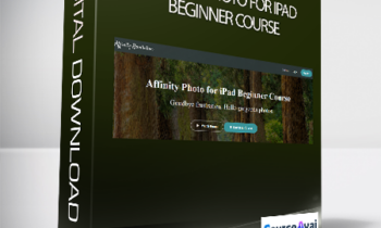 Ezra Anderson - Affinity Photo for iPad Beginner Course