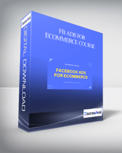 FB Ads for Ecommerce Course