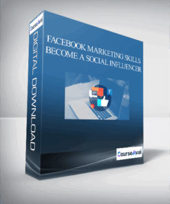 Facebook Marketing Skills – Become a Social Influencer