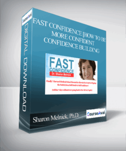 Fast Confidence [How To Be More Confident │Confidence Building] from Sharon Melnick