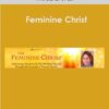 Feminine Christ with Mirabai Starr