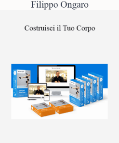 Filippo Ongaro - Costruisci il Tuo Corpo