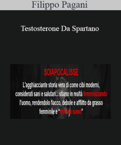 Filippo Pagani - Testosterone Da Spartano