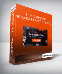 Film Editing Pro – SECRETS OF CREATIVE EDITING