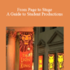 Films Media Group - From Page to Stage - A Guide to Student Productions