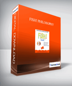 Fish! Philosophy: Catch The Energy. Release The Potential