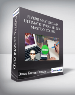 Fiverr Masterclass: Ultimate Fiverr seller mastery course