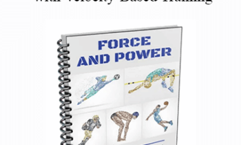 Force and Power - Maximizing Performance with Velocity-Based Training